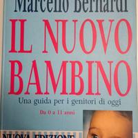LIBRO - Il nuovo bambino – Marcello Bernardi