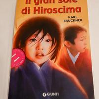 K. Bruckner - Il gran sole di Hiroscima