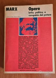 Karl Marx: Opere - Lotta Politica e Conquista del 