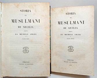 STORIA DEI MUSULMANI IN SICILIA SCRITTA DA M.AMARI