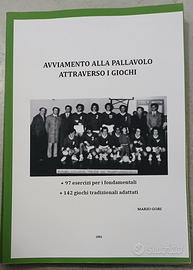 Avviamento alla pallavolo attraverso i giochi.
