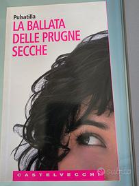 la ballata delle prugne secche - Pulsatilla