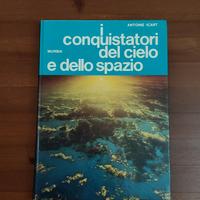 I conquistatori del cielo e dello spazio
