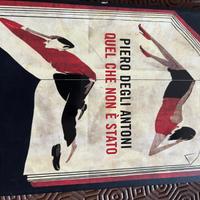 Quel che non è stato- Piero Degli Antoni