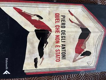 Quel che non è stato- Piero Degli Antoni