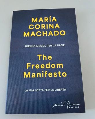 Libro Machado The Freedom Manifesto Nuovo