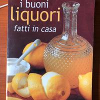 I buoni liquori fatti in casa