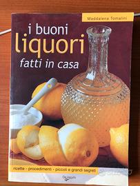 I buoni liquori fatti in casa