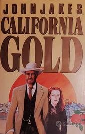 CALIFORNIA GOLD di John Jakes (Auf Deutsch)