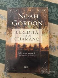 L’Eredità dello sciamano - Noah Gordon