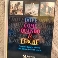 Dove e Come.Quando e Perché 