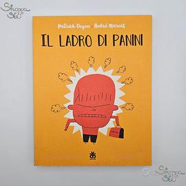 Libro Il ladro di panini Di Andrè Marois Ragazzi