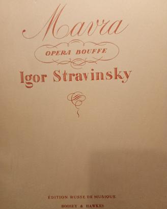 Igor Stravinsky. MAVRA Opera Bouffe Libr.e canto/p