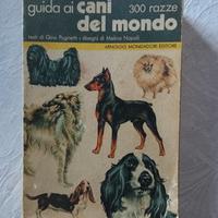 GUIDA AI CANI DEL MONDO 300 RAZZE