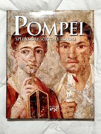 POMPEI  -  SPLENDORE SOTTO LE ROVINE