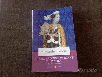 Donne, Madonne, Mercanti e Cavalieri 