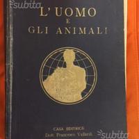 L'uomo e gli animali, Hans Kraemer, 2 volumi su 6