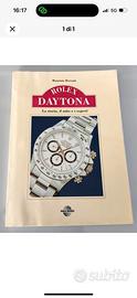 Rolex Daytona la storia, il mito e i segreti