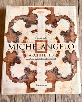 Libro Michelangelo Architetto