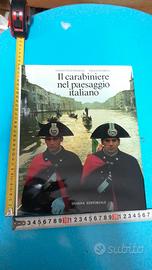 Libro Il carabiniere nel paesaggio italiano