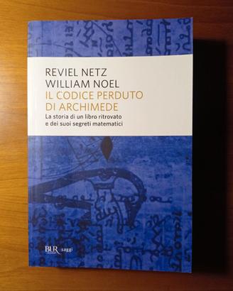 Il codice perduto di Archimede - Storia Matematica