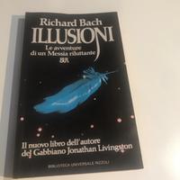 ILLUSIONI - RICHARD BACH - RIZZOLI BUR 1986 -