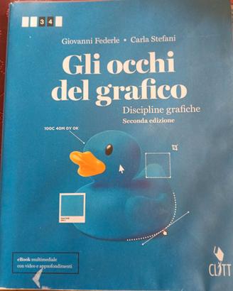"Gli occhi del grafico. Discipline grafiche"