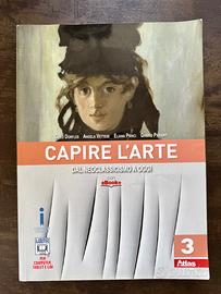 Capire l’arte 3: Dal Neoclassicismo ad oggi