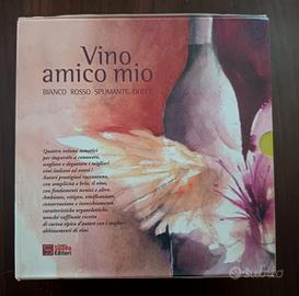 Vino amico mio