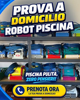 Robot Piscina Nuovi / Usati - Prova GRATIS