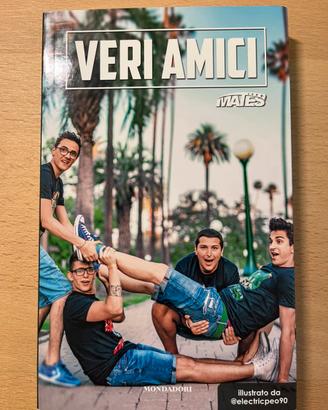 Veri amici - Mates / Autografato