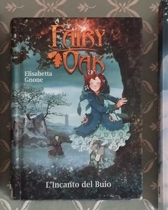 Trilogia Fairy Oak di Elisabetta Gnone 1 ediz