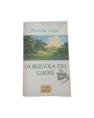 Libro "La bussola del cuore" - Priscilla Cogan