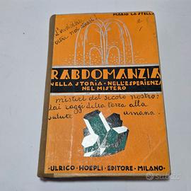 Libro Vecchio 1933 - M. La Stella - La Rabdomanzia