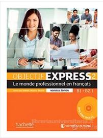 OBJECTIF EXPRESS 2 NUOVA EDIZIONE 9782014015751
