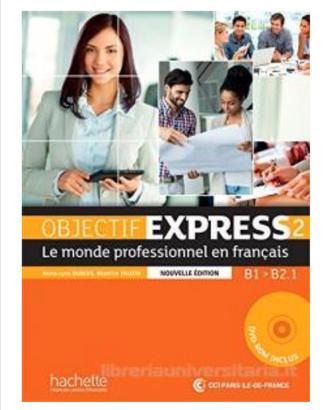 OBJECTIF EXPRESS 2 NUOVA EDIZIONE 9782014015751
