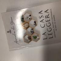 La casa leggera. Ordinata, pulita e sostenibile