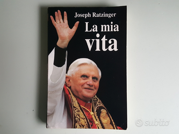 La Mia Vita - J.Ratzinger - San Paolo - 2005