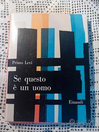 Primo Levi - Se questo è un uomo - Saggi Einaudi
