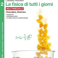La fisica di tutti i giorni 2