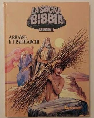 La sacra Bibbia a fumetti 2 Abramo e i Patriarchi
