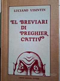 Luciano Visintin - El Breviari di Preghier Cattiv 