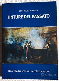 Gian Paolo Aglietta: Tinture del passato - 2008