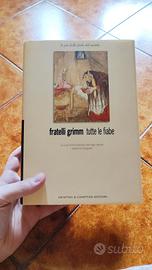 Libro fratelli Grimm - Tutte le fiabe