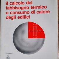 Mario Coniglio Il Calcolo del Fabbisogno Termico 