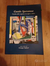 Guido Speranza. L'Occhio delle Stagioni...