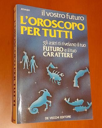 L'oroscopo per tutti. Atman.