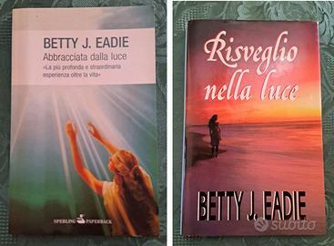 Set da 2 libri Betty J. Eadie