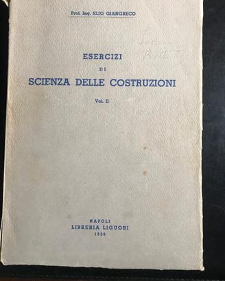 Esercizi di scienza delle costruzioni Vol.II