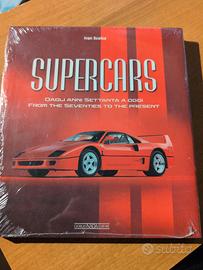 Supercars. Dagli anni Settanta ad oggi-From the Se